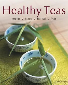 Health Teas: Green-Black-Herbal-Fruit