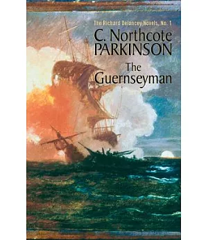The Guernseyman: The Richard Delancey Novels