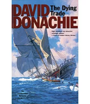 The Dying Trade: The Privateersman Mysteries #2