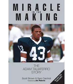 Miracle in the Making: The Adam Taliaferro Story