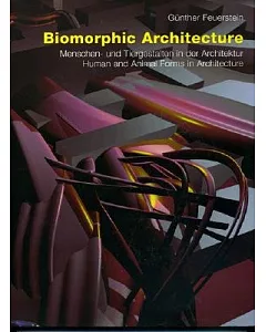 Biomorphic Architecture: Human and Animal Forms in Architecture