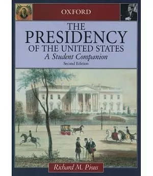Presidency of the United States: A Student Companion
