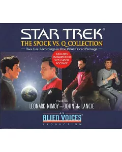 Star Trek: The Spock Vs. Q Collection