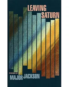 Leaving Saturn: Poems