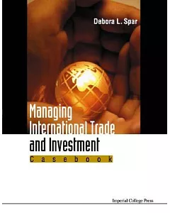 Managing International Trade and Investment: Casebook