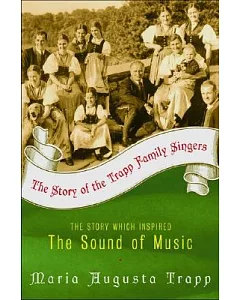 The Story of the trapp Family Singers