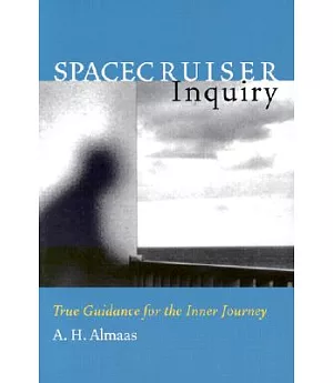 Spacecruiser Inquiry: True Guidance for the Inner Journey