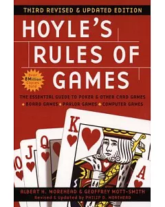 Hoyle’s Rules of Games: Descriptions of Indoor Games of Skill and Chance, With Advice on Skillful Play Based on the Foundations