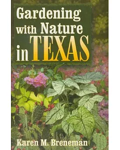 Gardening With Nature in Texas