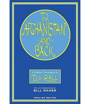To Afghanistan and Back: A Graphic Travelougue