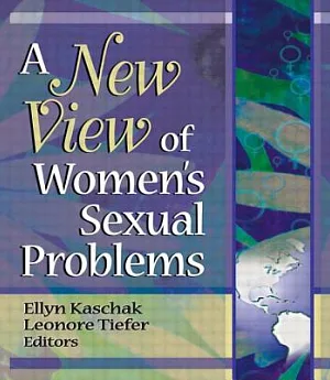 A New View of Women’s Sexual Problems