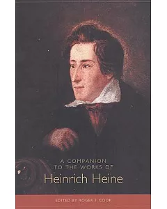 A Companion to the Works of Heinrich Heine