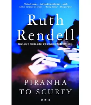 Piranha to Scurfy: And Other Stories