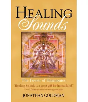 Healing Sounds: The Power of Harmonics