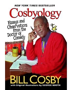 cosbyology: Essays and Observations from the Doctor of Comedy