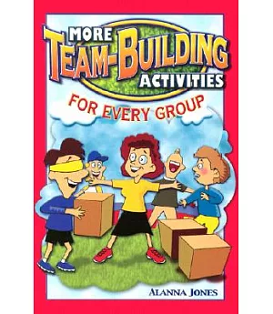 More Team-Building Activities for Every Group