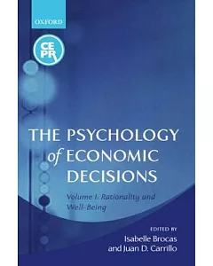 The Psychology of Economic Decisions: Rationality and Well-Being