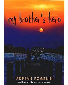 My Brother’s Hero