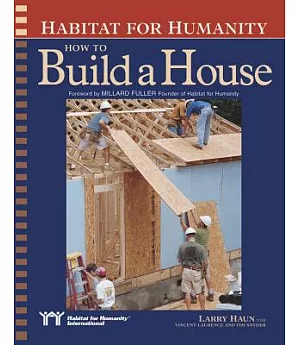 Habitat for Humanity, How to Build a House