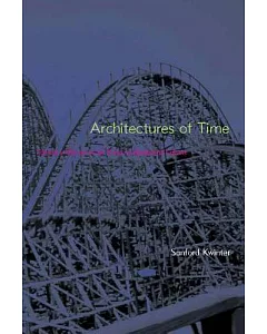 Architectures of Time: Toward a Theory of the Event in Modernist Culture