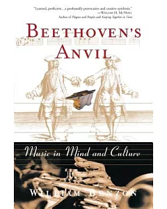 Beethoven’’s Anvil: Music in Mind and Culture