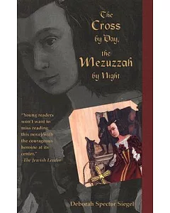 The Cross by Day, the Mezuzzah by Night