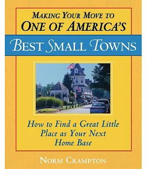Making Your Move to One of America’s Best Small Towns