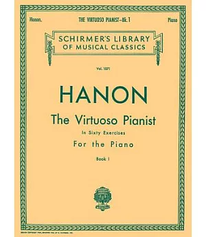 The Virtuoso Pianist in Sixty Exercises for the Piano: Book 1
