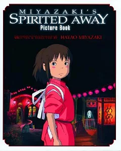 Miyazaki’s Spirited Away Picture Book