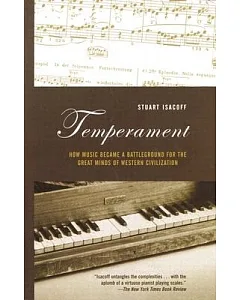 Temperament: How Music Became a Battleground for the Great Minds of Western Civilization