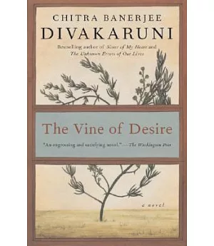The Vine of Desire: A Novel