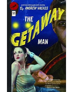 The Getaway Man