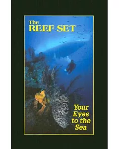 The Reef Set: Reef Fish, Reef Creature and Reef Coral