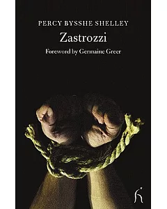 Zastrozzi: A Romance