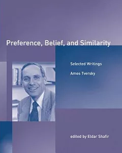 Preference, Belief, and Similarity: Selected Writings