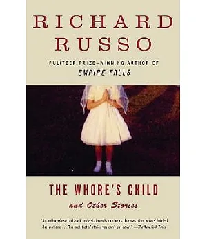 The Whore’s Child: And Other Stories