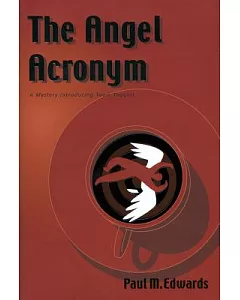 The Angel Acronym: A Mystery Introducing Toom Taggart