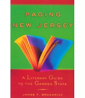 Paging New Jersey: A Literary Guide to the Garden State