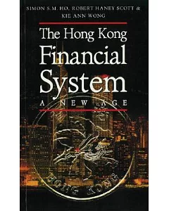 The Hong Kong Financial System: A New Age