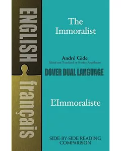 The Immoralist/L’Immoraliste: L’Immoraliste