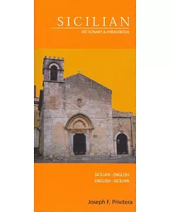 Sicilian-English/English-Sicilian Dictionary and Phrasebook