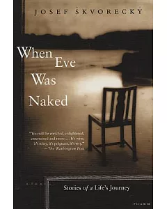 When Eve Was Naked: Stories of a Life’s Journey