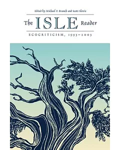 The Isle Reader: Ecocriticism, 1993-2003