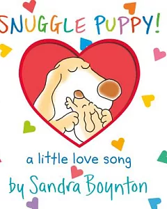 Snuggle Puppy!: A Little Love Song