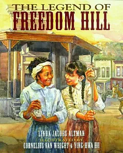 The Legend of Freedom Hill