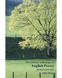 The Oxford Anthology of English Poetry: Blake to Heaney