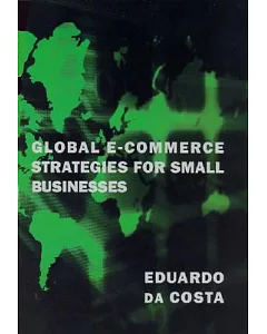 Global E-Commerce Strategies for Small Businesses