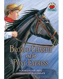 Bronco Charlie and the Pony Express