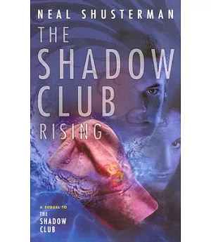 The Shadow Club Rising