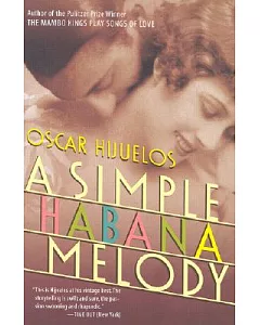 A Simple Habana Melody: A Novel